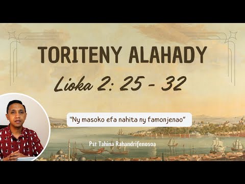 Marka 16: 15 - Toriteny Alahady ( Lio. 2: 25- 32)