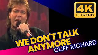 Cliff Richard – We Don't Talk Anymore (4K Restored Video • Enhanced Audio)