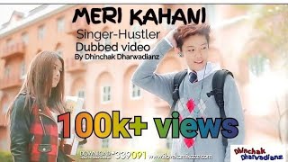 Meri Kahani  Hustler song  Full College Life Song 