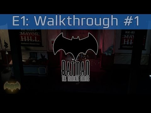 Batman: The Telltale Series - Episode 1: Realm of Shadows Walkthrough Part #1 [HD 1080P/60FPS]