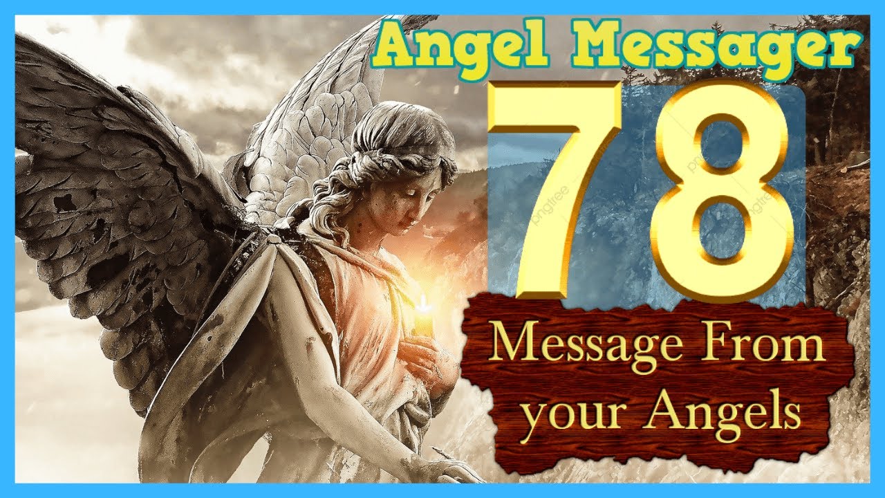 ❤️Angel Number 78 Meaning ⭐️connect with your angels and guides