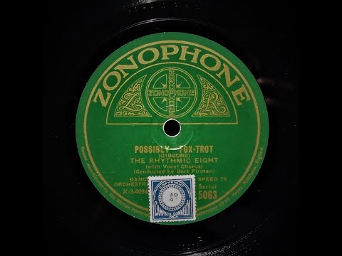 Possibly - The Rhythmic Eight (1927)