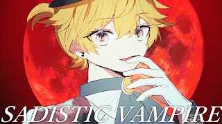 - SADISTIC VAMPIRE / 鏡音レン【15th Anniversary year】