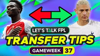 FPL TRANSFER TIPS GAMEWEEK 37 (Who to Buy and Sell?) | FANTASY PREMIER LEAGUE 2023/24 TIPS