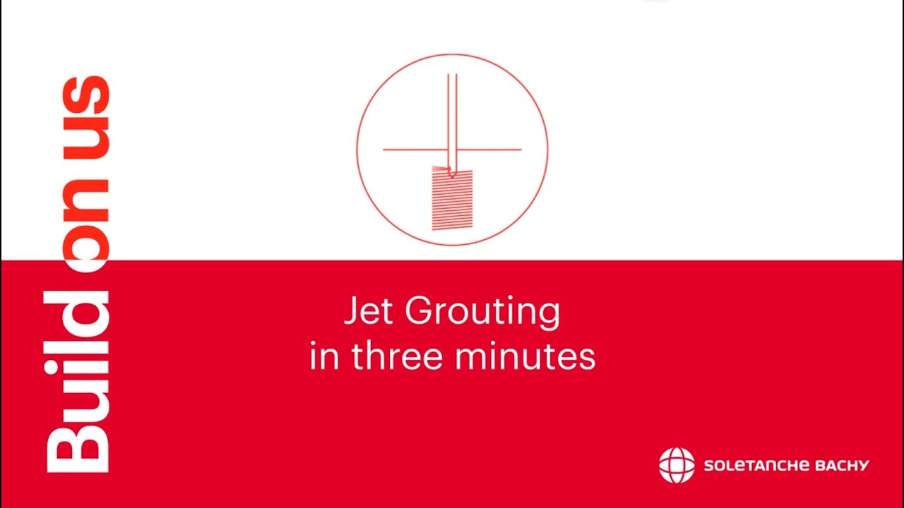 Jet grouting in 3 min by Soletanche Bachy