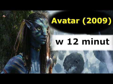Avatar (2009) w 12 minut! - Skrót/streszczenie