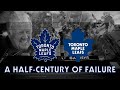 The Toronto Maple Leafs: A Half-Century of Failure