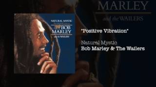 Positive Vibration (1995) - Bob Marley &amp; The Wailers