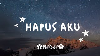 Download lagu Hapus aku (Yakinkan aku tuhan dia bukan milikku) - NIDJI - lirik lagu mp3