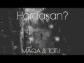 MaQa ft. ToTu - HardasaN ? 