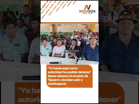 🟠 Tras 30 días de bloqueos, el alcalde de #Tipuani