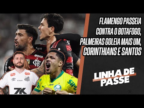 SANTOS 3X1 CORINTHIANS | FLAMENGO PASSEIA CONTRA BOTAFOGO | PALMEIRAS AVASSALADOR | LINHA DE PASSE