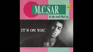 It&#39;s on you ft The Real McCoy