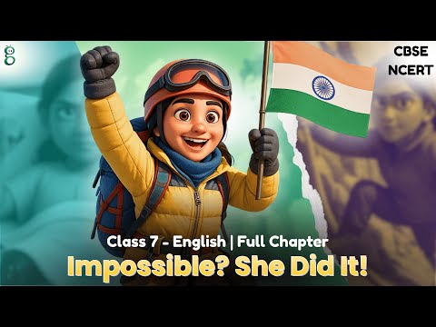 Conquering the Summit – Class 7 English video