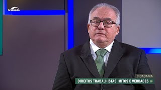 Direitos Trabalhistas:  história, mitos e verdades sobre a Consolidação das Leis do Trabalho