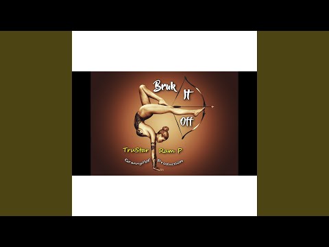 Bruk It Off