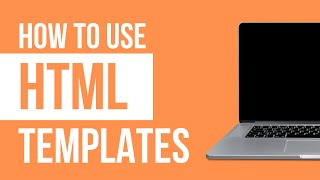 "How to use a HTML Template" - Step by Step Tutorial
