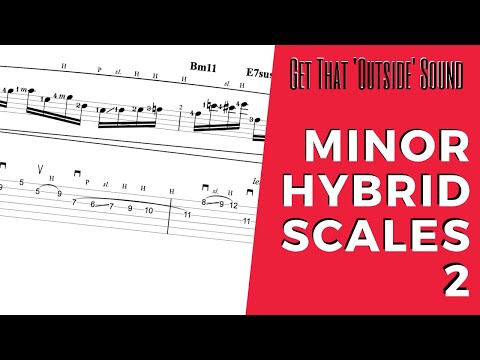 2. Exploring Chromaticism-Minor Hybrid Scales/The Secret To 'Outside' Playing/Jazz Fusion Guitar