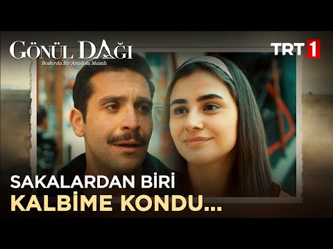 Dertli, bütün derdimi unutturdu Asuman! - Gönül Dağı 9. Bölüm