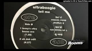 Ultraboogie - Tell Me (UB Dub Edit) (1995)