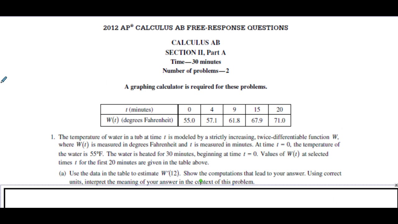 2012 AP Calculus AB FRQ #1 a and b Explination