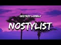 Destroy Lonely - NOSTYLIST x Crimewave (Lyrics) TikTok Remix 