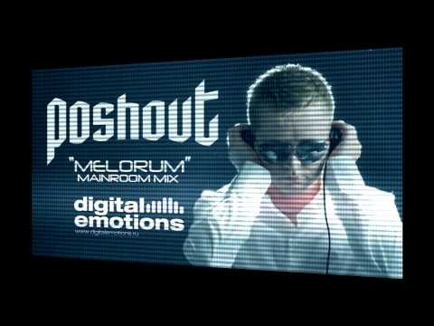 Poshout - Melorum (Mainroom Mix) [Digital Emotions]