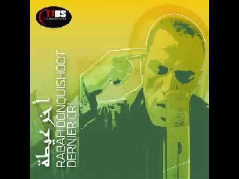 Rabah mbs donquishoot 3lem dzayer Lourd rap algerien nouvaeu