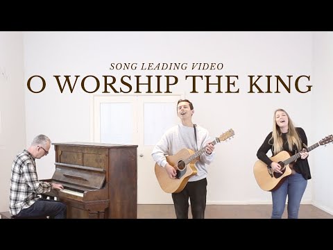 O Worship The King (Acoustic Song Leading Video) // Emu Music