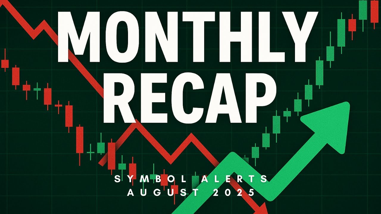 Monthly Recap August 2025