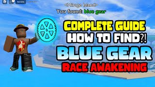 [Complete Guide] How to find the blue gear for race awakening - Blox Fruits
