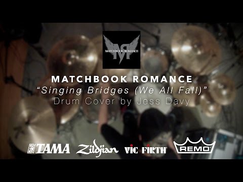 Matchbook Romance - Singing Bridges (We All Fall) (Drum Cover)
