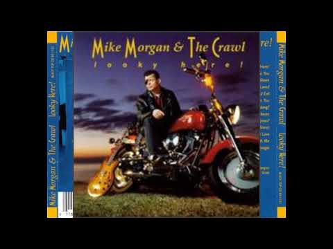 Mike Morgan & the Crawl  - I'm gonna love you
