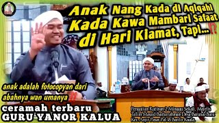 Download lagu CERAMAH TERBARU.!!! Guru Yanor Kalua di Pengajian Rutinan Anjir Pasar || ANAK FOTOCOPY KUITANNYA⁉️ mp3