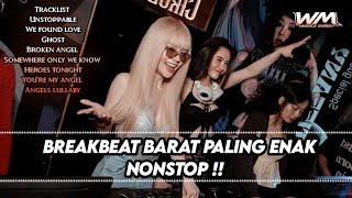 Download lagu DJ UNSTOPPABLE X YOU'RE MY ANGEL BREAKBEAT BARAT PALING ENAK NONSTOP FULL BASS NEW mp3