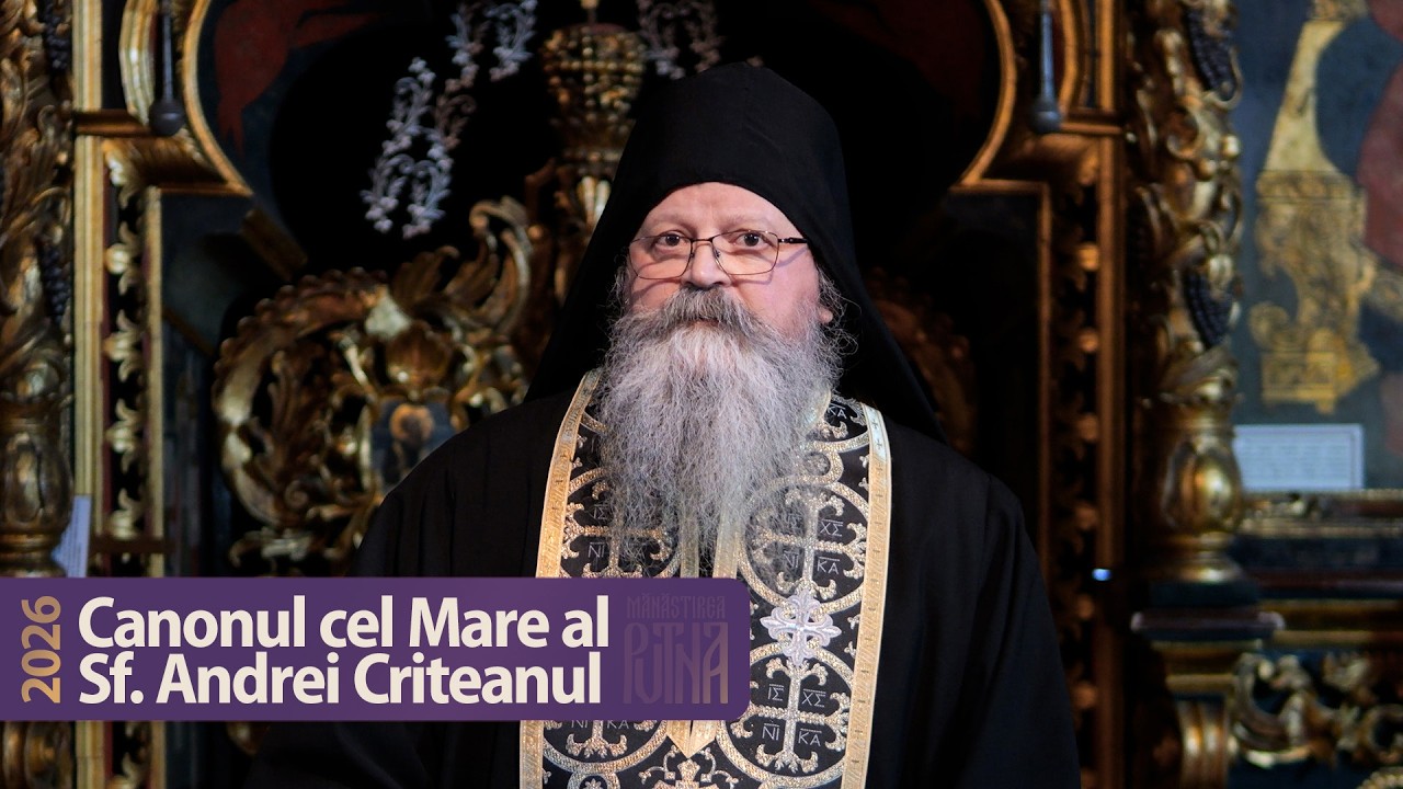 Cuvânt al protos. Pavel după ultima parte a Canonului cel Mare