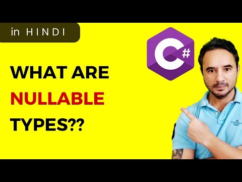 What are Nullable types ?