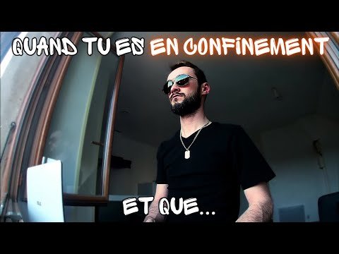 Quand tu es EN CONFINEMENT et que... - Manu Leto