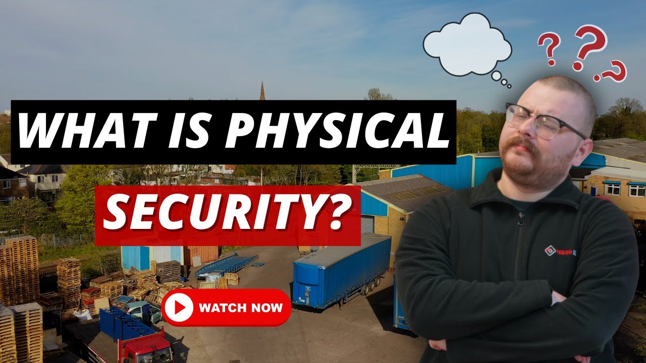 What Is Physical Security?