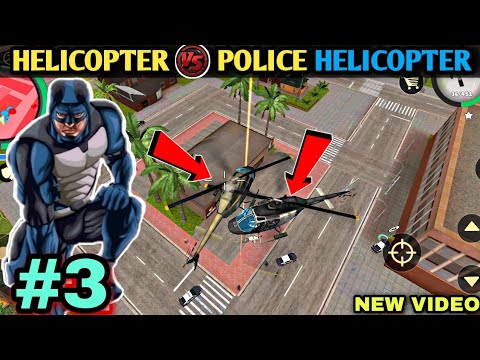 Helicopter vs police helicopter in rope Hero vice town || Rope Hero Vice Town new mission
