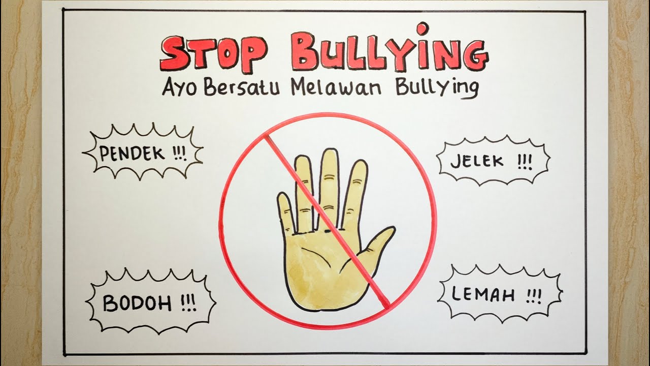 Menggambar poster stop bullying simple - POSTER STOP BULLYING 