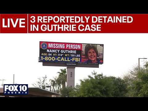 3 people reportedly detained in Nancy Guthrie case | FOX 10 Phoenix