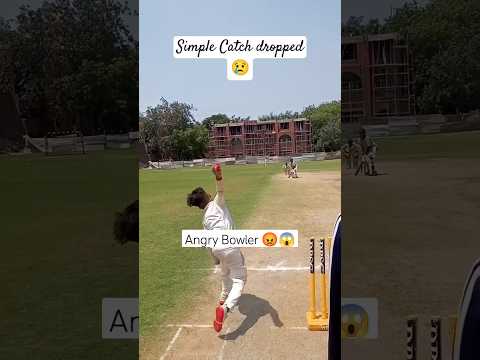 Match under 11 years , dropped a simple catch 😢 & bowler gets angry 😡😱 #matchday #shorts  #cricket