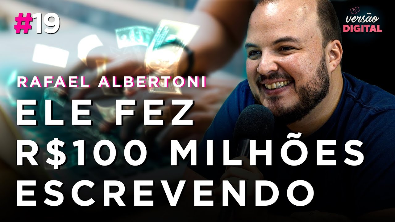 COMO VENDER MILHÕES USANDO COPYWRITING (COPY) | RAFAEL ALBERTONI - Versão Digital Podcast 19