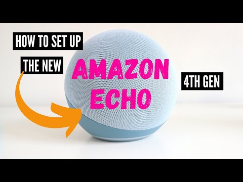 How To Set Up Amazon Echo 4th Generation