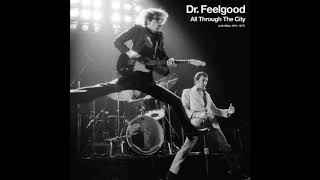 Dr feelgood - I' m talking about you