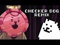 DELTARUNE - Checker Dog (Dogsong x Checker Dance Remix) [Kamex]