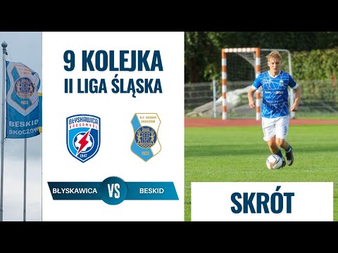 LKS Błyskawica Drogomyśl - KP Beskid Skoczów