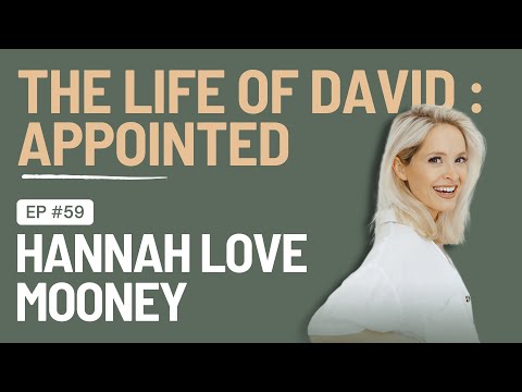 EP 59 - The Life Of David : Appointed