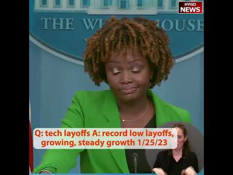 Big Tech Layoffs and Recession Fears? Jean-Pierre: 'Layoffs Remain Record Low' (January 25, 2023)